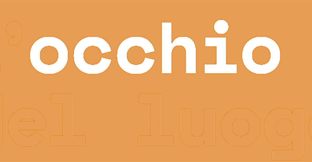 L’occhio del luogo